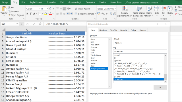 Excel Özel Biçimlendirme yapmak